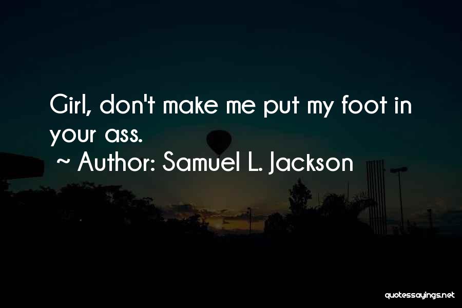 Samuel L. Jackson Quotes 1337367