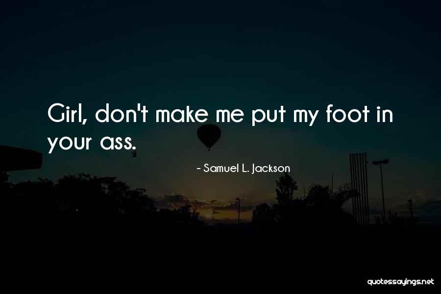 Samuel L. Jackson Quotes 1337367