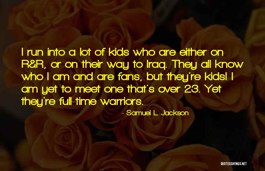 Samuel L. Jackson Quotes 1465052 Samuel L. Jackson Quotes 1465052