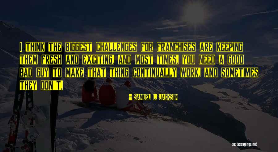 Samuel L. Jackson Quotes 1476628 Samuel L. Jackson Quotes 1476628