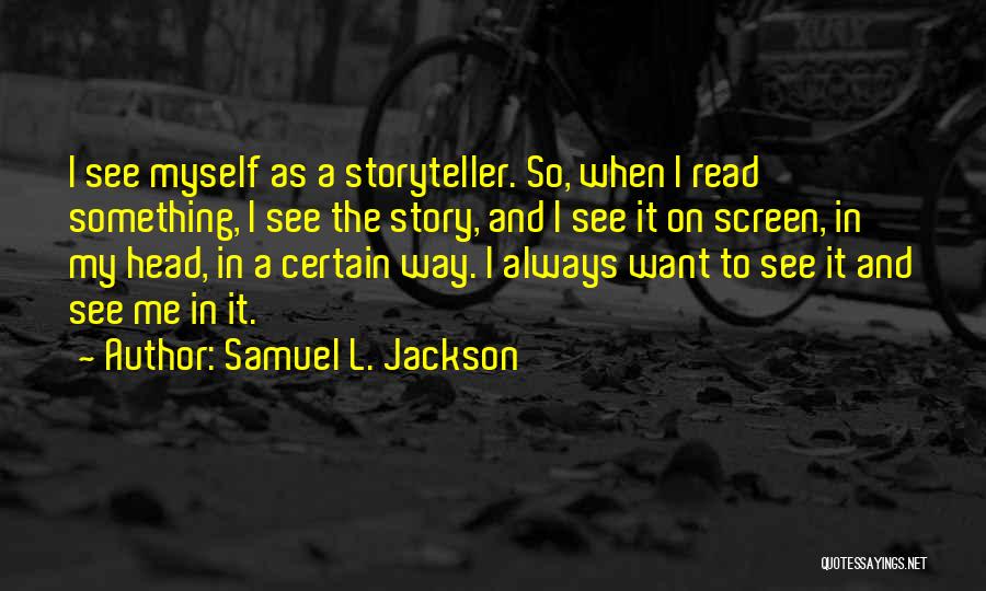 Samuel L. Jackson Quotes 1627966