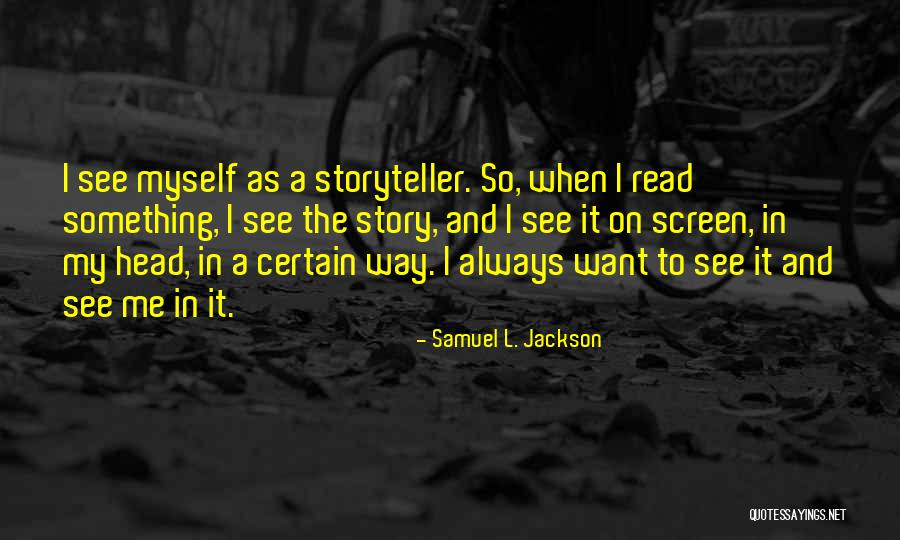 Samuel L. Jackson Quotes 1627966