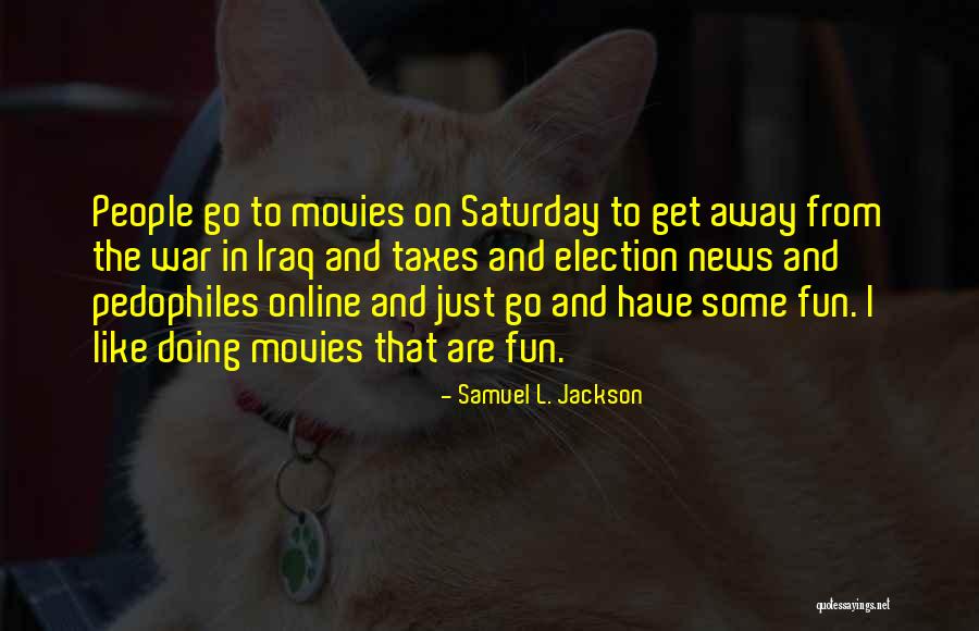 Samuel L. Jackson Quotes 189612 Samuel L. Jackson Quotes 189612