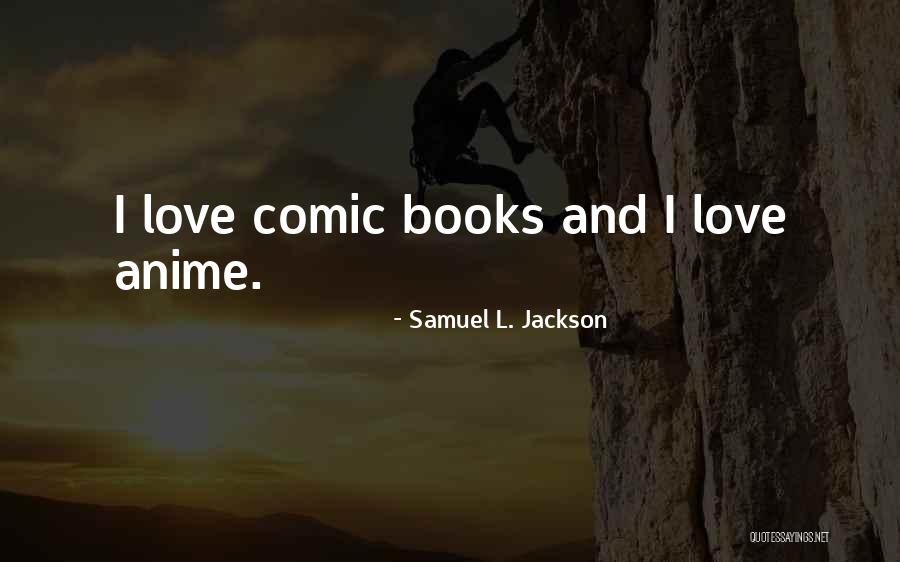 Samuel L. Jackson Quotes 2170689