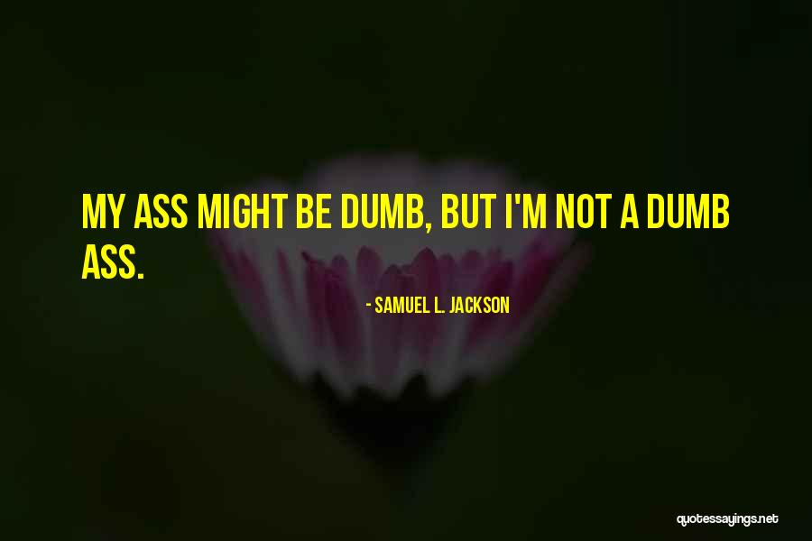 Samuel L. Jackson Quotes 2191796