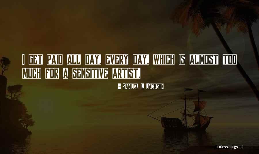 Samuel L. Jackson Quotes 849807 Samuel L. Jackson Quotes 849807