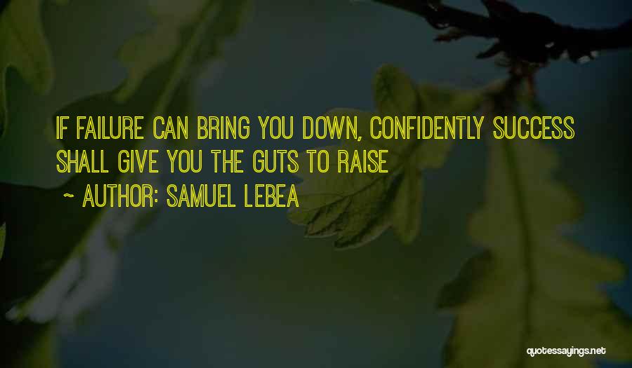 Samuel Lebea Quotes 622573