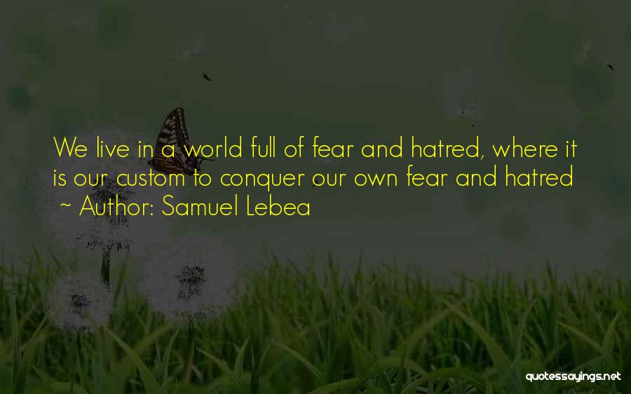 Samuel Lebea Quotes 655113 Samuel Lebea Quotes 655113