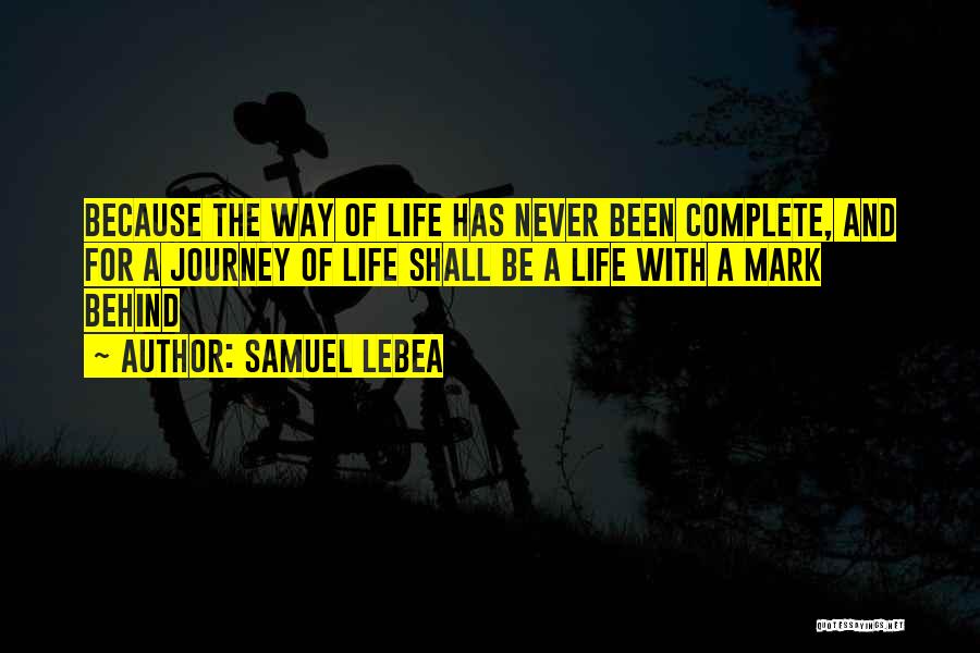 Samuel Lebea Quotes 969153