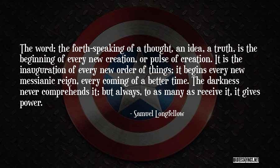Samuel Longfellow Quotes 2177138 Samuel Longfellow Quotes 2177138