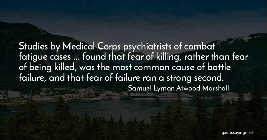 Samuel Lyman Atwood Marshall Quotes 2063770