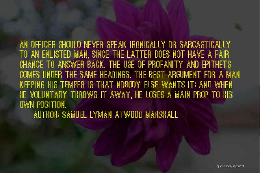 Samuel Lyman Atwood Marshall Quotes 781801