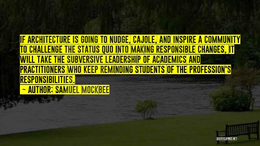 Samuel Mockbee Quotes 1519078