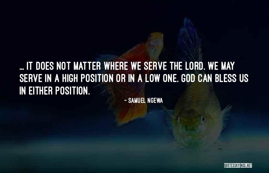 Samuel Ngewa Quotes 1524106 Samuel Ngewa Quotes 1524106