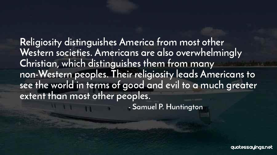 Samuel P. Huntington Quotes 1303272