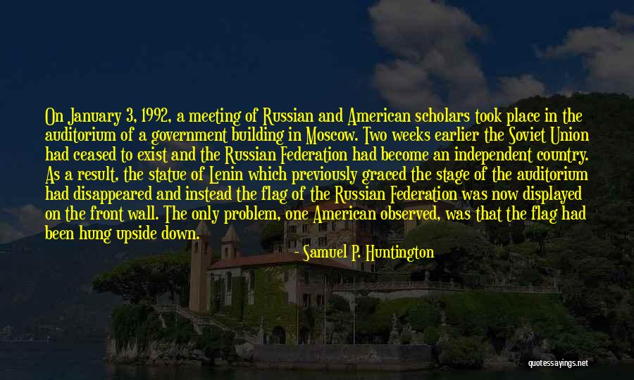 Samuel P. Huntington Quotes 136481