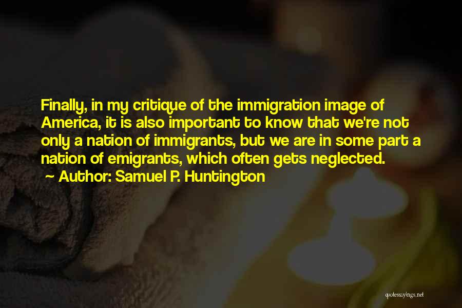 Samuel P. Huntington Quotes 1458761