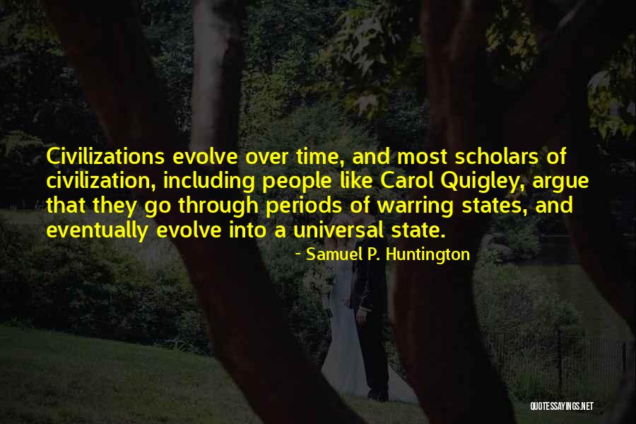 Samuel P. Huntington Quotes 1637095