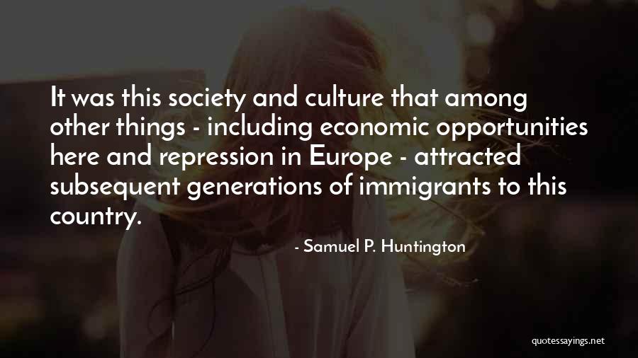 Samuel P. Huntington Quotes 2092324