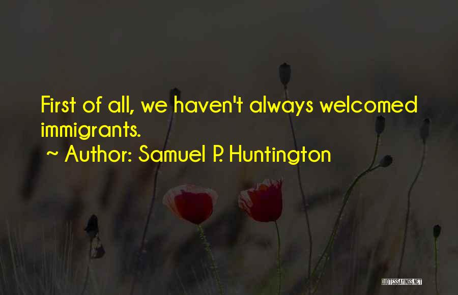 Samuel P. Huntington Quotes 347367