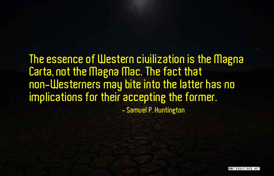 Samuel P. Huntington Quotes 370083