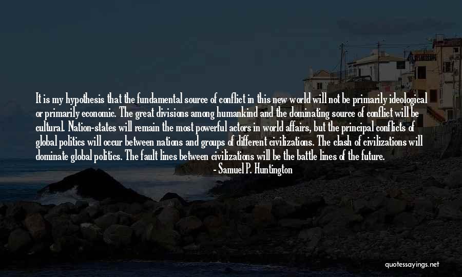 Samuel P. Huntington Quotes 375124