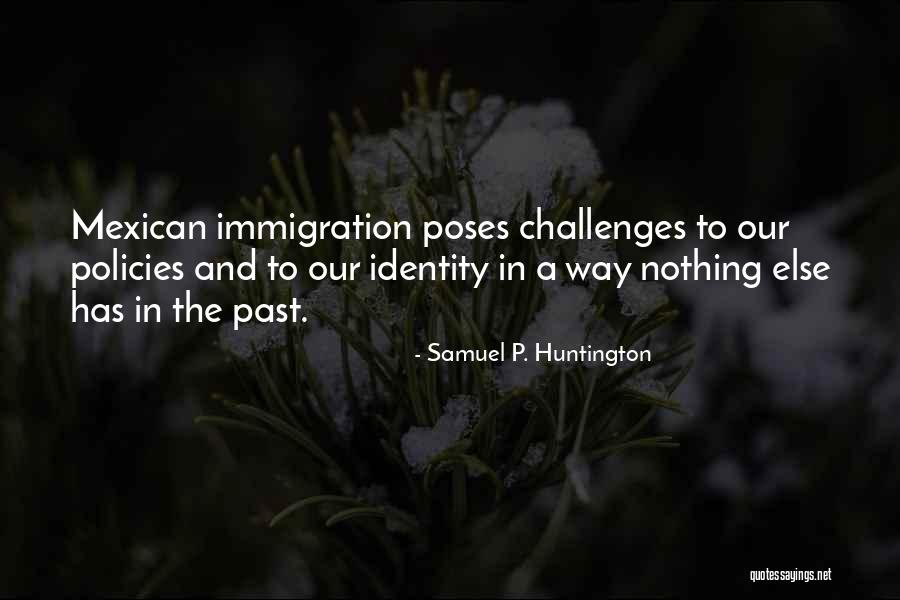 Samuel P. Huntington Quotes 395002