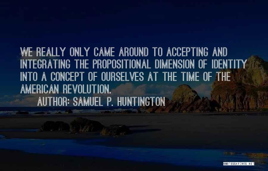 Samuel P. Huntington Quotes 740146