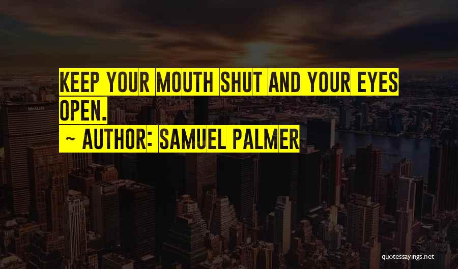 Samuel Palmer Quotes 1662857