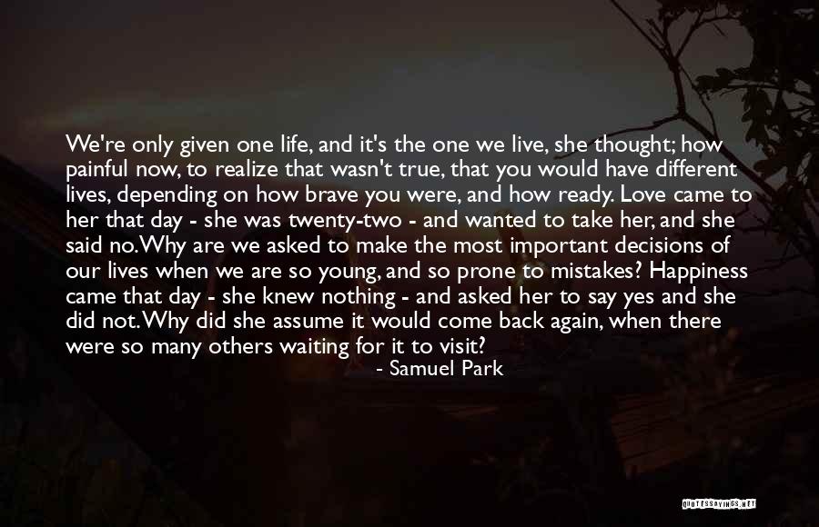 Samuel Park Quotes 1687335 Samuel Park Quotes 1687335