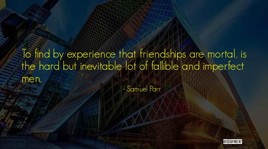 Samuel Parr Quotes 343231