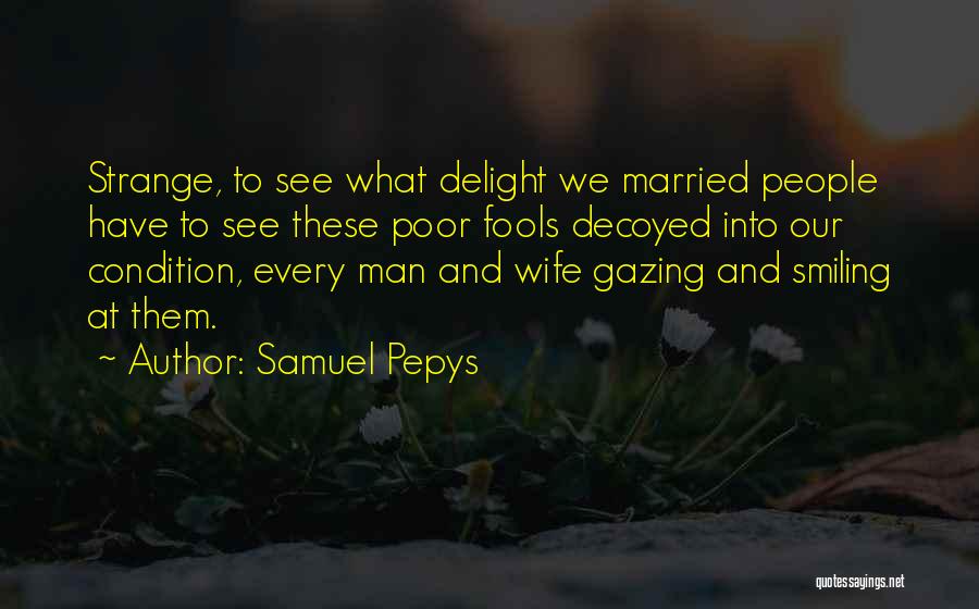 Samuel Pepys Quotes 1862092