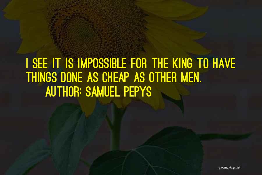 Samuel Pepys Quotes 543614