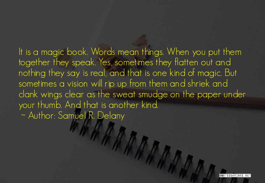 Samuel R. Delany Quotes 1056867