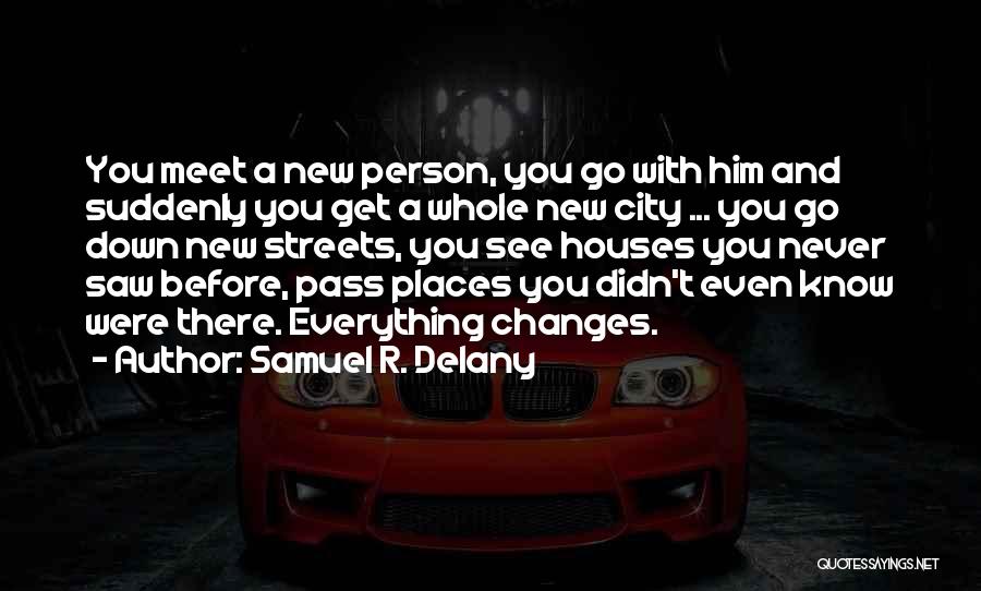 Samuel R. Delany Quotes 1498296