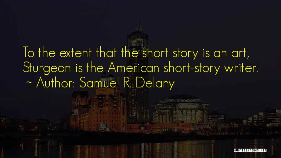 Samuel R. Delany Quotes 1755765