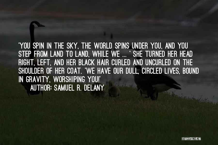 Samuel R. Delany Quotes 1761774