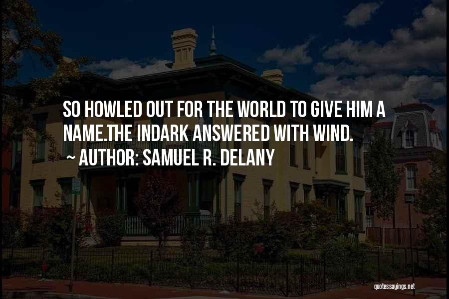 Samuel R. Delany Quotes 2161786