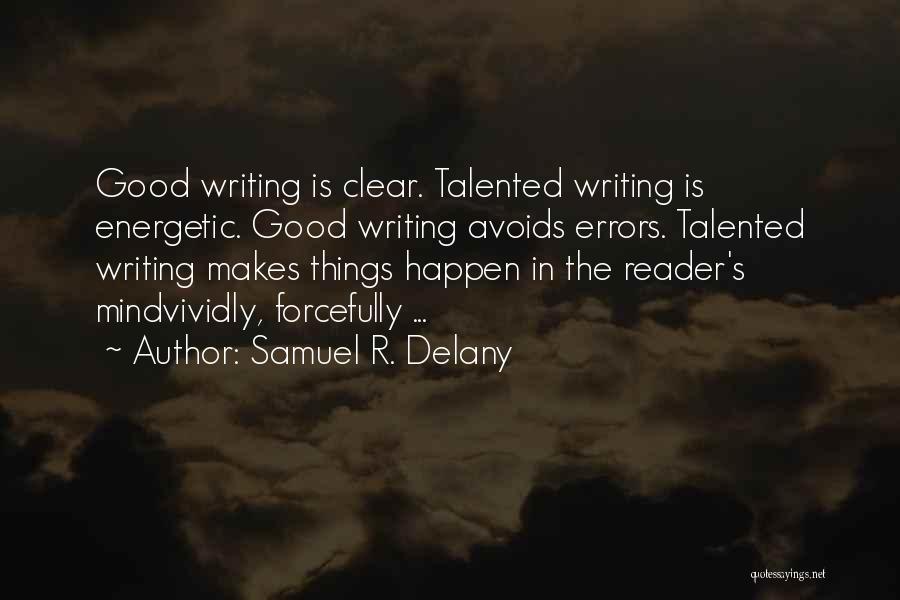 Samuel R. Delany Quotes 2167024