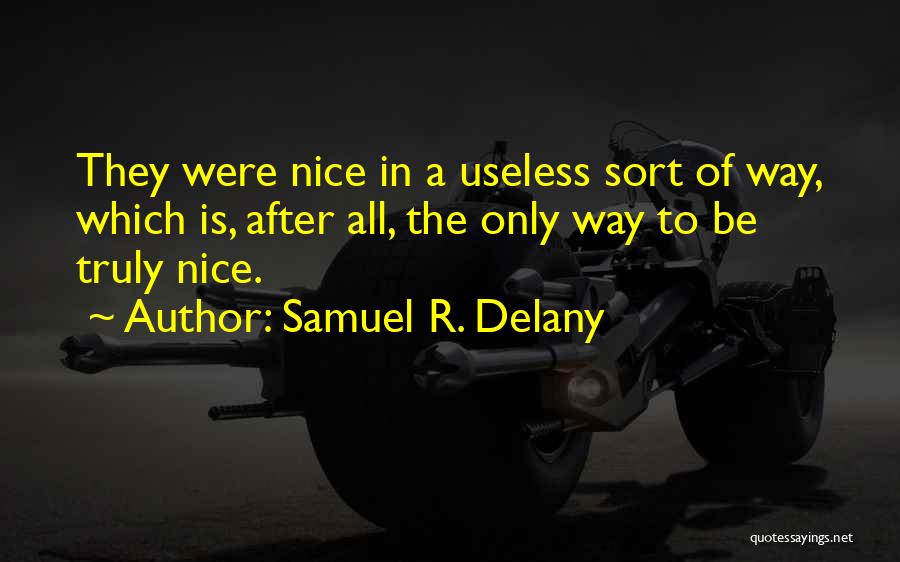 Samuel R. Delany Quotes 433841