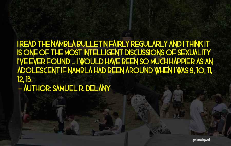 Samuel R. Delany Quotes 522953