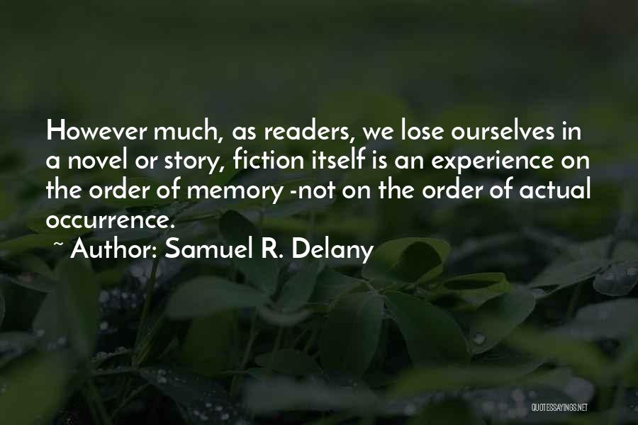 Samuel R. Delany Quotes 857136