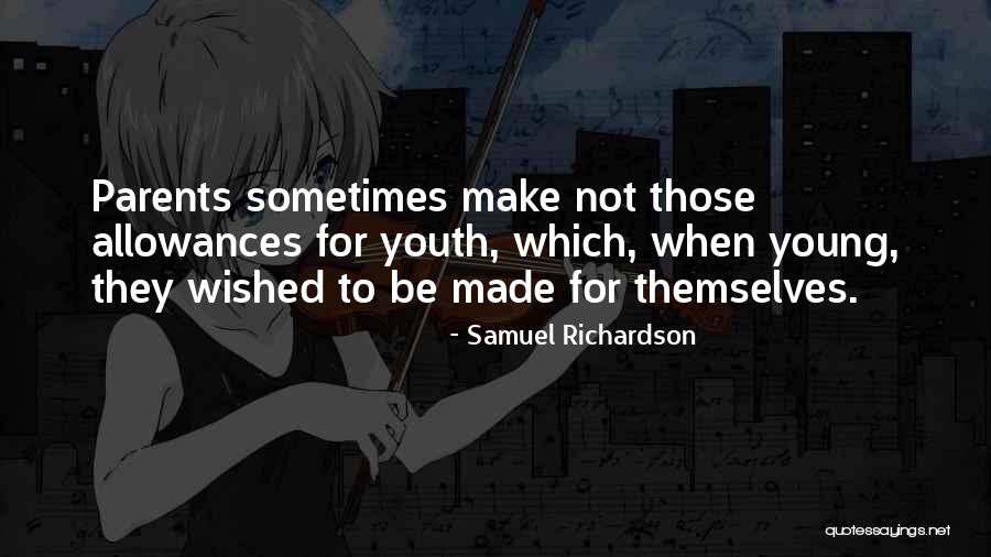 Samuel Richardson Quotes 1482021