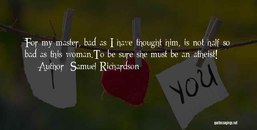 Samuel Richardson Quotes 1559643