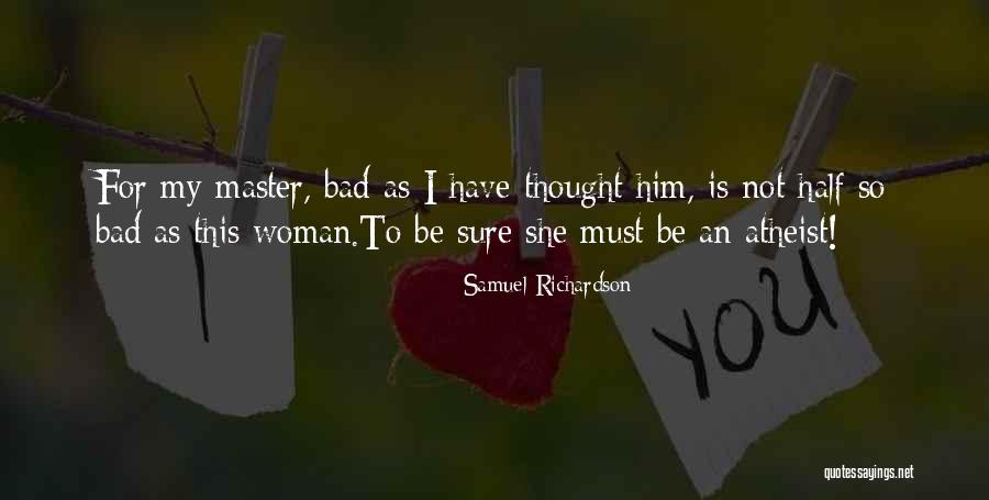 Samuel Richardson Quotes 1559643