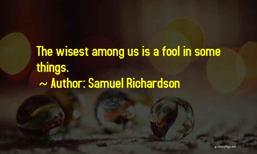 Samuel Richardson Quotes 2091328