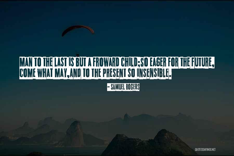 Samuel Rogers Quotes 1581991 Samuel Rogers Quotes 1581991