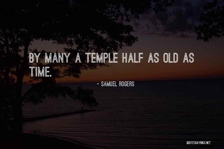 Samuel Rogers Quotes 1854139 Samuel Rogers Quotes 1854139
