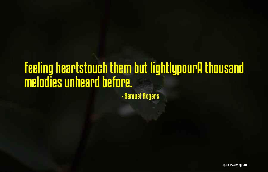 Samuel Rogers Quotes 877536 Samuel Rogers Quotes 877536
