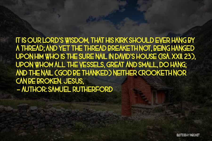 Samuel Rutherford Quotes 1315598
